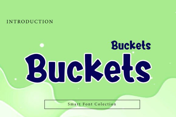 Buckets Font: Bold & Friendly