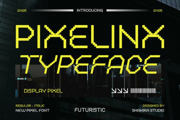 Pixelinx: A Futuristic Font for Modern Brands
