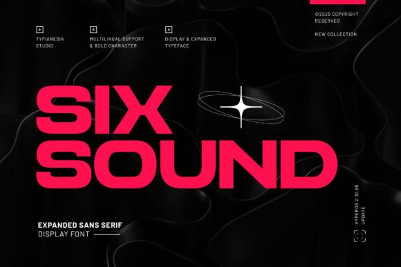 Six Sound Font: A Futuristic Typeface for Modern Design