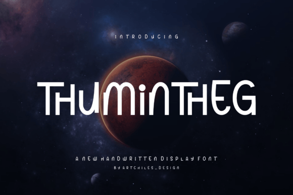 Thumintheg: A Futuristic Font for Modern Design