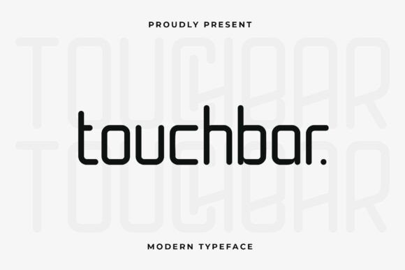 Touchbar Font for Modern Branding